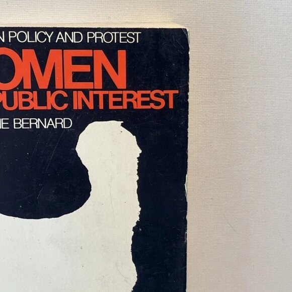 Women and the Public Interest by Jessie Bernard PB Paperback 1975 Second Edition - Picture 3 of 7